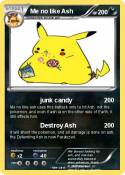 Me no like Ash