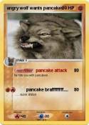 angry wolf wants pancakes angry wolf