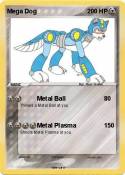 Mega Dog