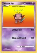 Derp the Pig