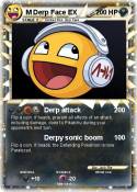 M Derp Face EX