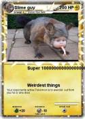 Slime guy
