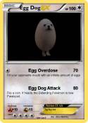 Egg Dog
