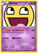 Epic face