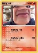 Fishy boI