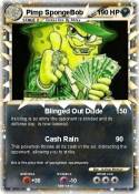 Pimp SpongeBob Pimp SpongeBob