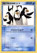 DIE PINGUINE