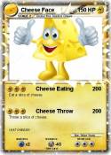 Cheese Face Cheese Face
