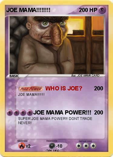 Pokemon JOE MAMA!!!!!!!!