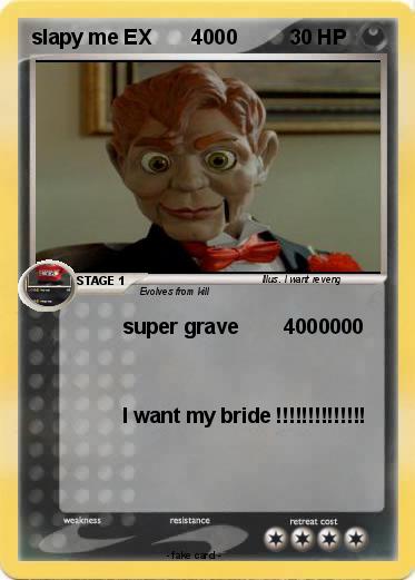 Pokemon slapy me EX       4000