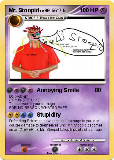 Pokemon Mr. Stoopid