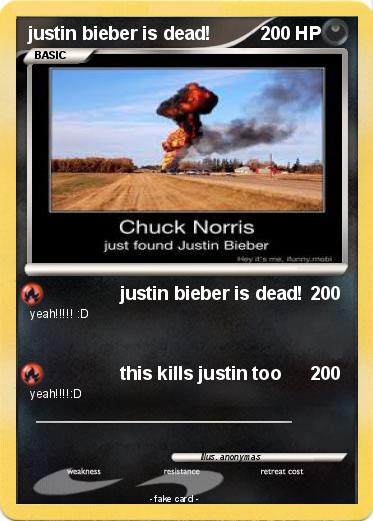 Pokemon justin bieber is dead!