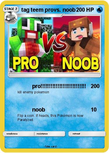 Pokemon tag teem provs. noob
