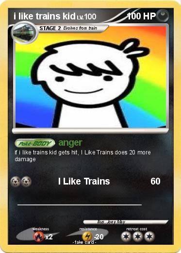Pokemon i like trains kid