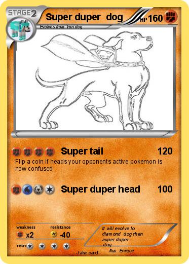 Pokemon Super duper  dog