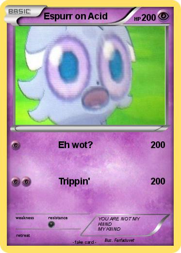 Pokemon Espurr on Acid
