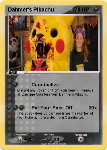 Pokemon Dahmer's Pikachu