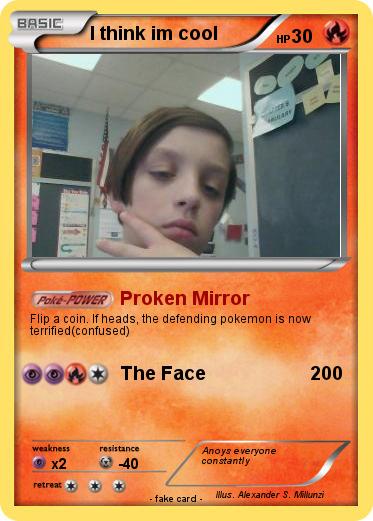 Pokemon I think im cool