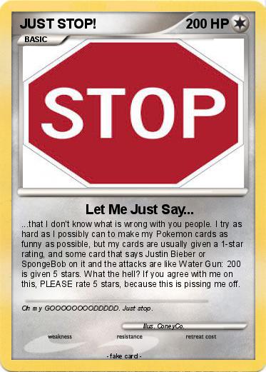 Pokemon JUST STOP!