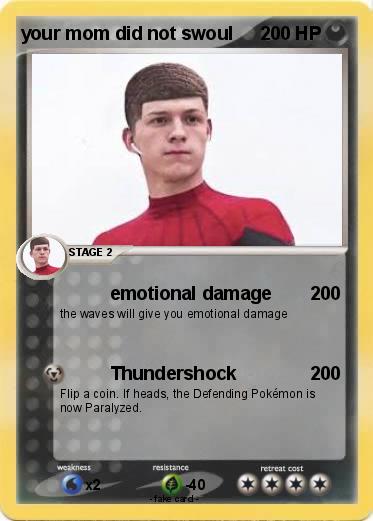 Pokemon your mom did not swoul