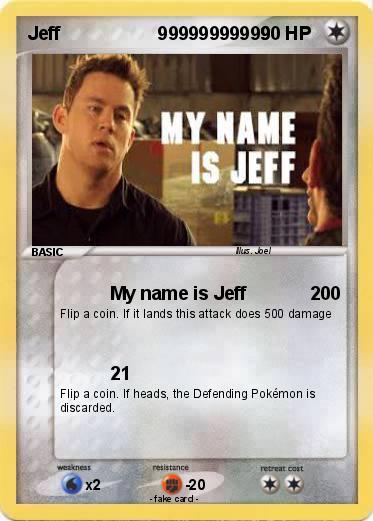 Pokemon Jeff                   99999999999