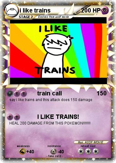 Pokemon i like trains