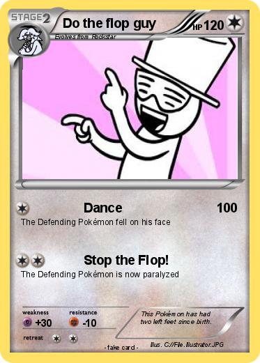 Pokemon Do the flop guy