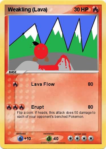 Pokemon Weakling (Lava)