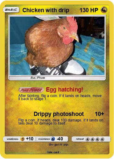 Pokemon Chicken with drip