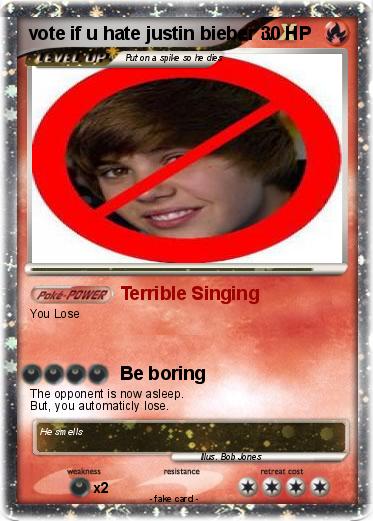 Pokemon vote if u hate justin bieber