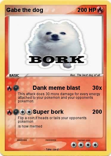 Pokemon Gabe the dog
