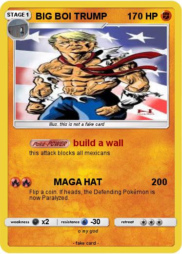 Pokemon BIG BOI TRUMP