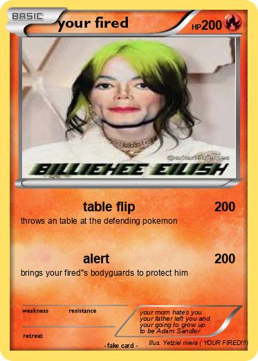 Pokemon your fired