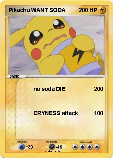 Pokemon Pikachu WANT SODA