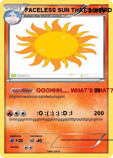 Pokemon FACELESS SUN THAT'S WEIRD