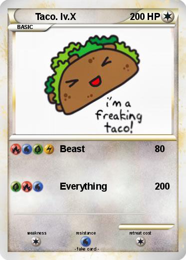 Pokemon Taco. lv.X