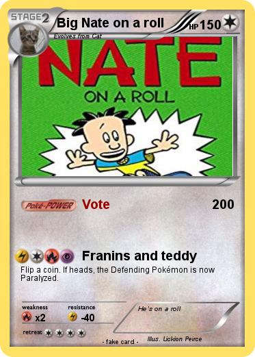 Pokemon Big Nate on a roll
