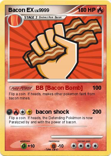 Pokemon Bacon EX