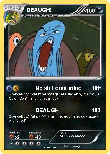 Pokemon DEAUGH!