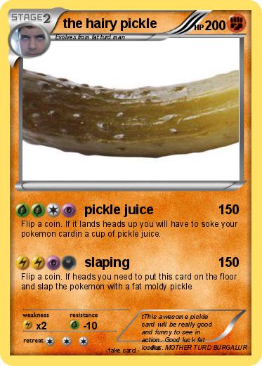 Pokemon the hairy pickle