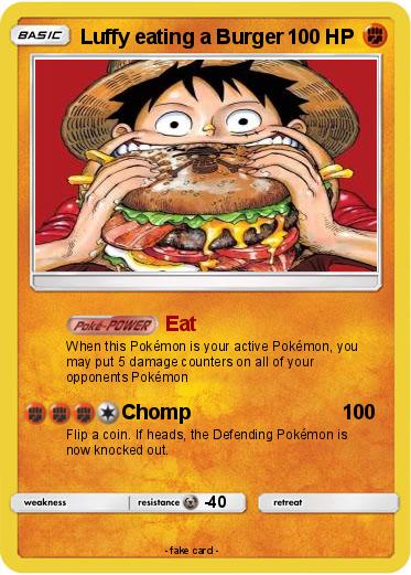 Pokemon Luffy eating a Burger