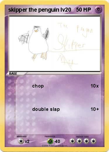 Pokemon skipper the penguin lv20