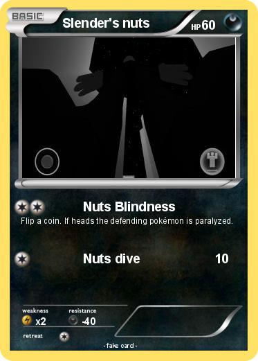 Pokemon Slender's nuts