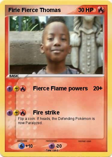Pokemon Firie Fierce Thomas