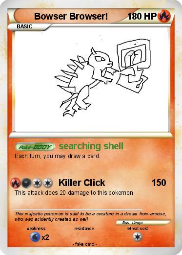 Pokemon Bowser Browser!