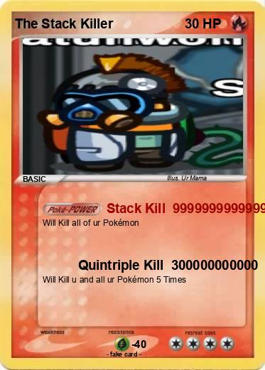 Pokemon The Stack Killer