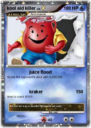 Pokemon kool aid killer