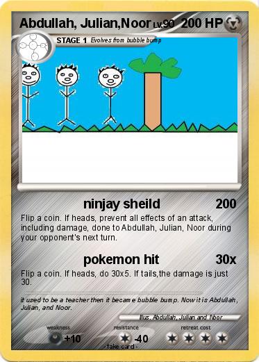 Pokemon Abdullah, Julian,Noor