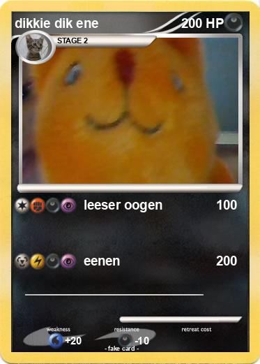 Pokemon dikkie dik ene