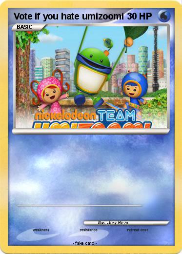 Pokemon Vote if you hate umizoomi